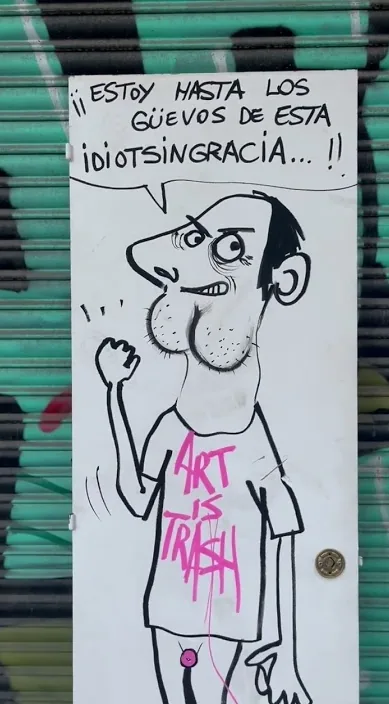 Hasta los – street art in Barcelona: scene from the Art Is Trash video by Francisco de Pájaro